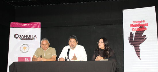 ANUNCIA LA SECRETARÍA DE CULTURA LA XXVIII EDICIÓN DEL FESTIVAL DE MONÓLOGOS “COAHUILA”